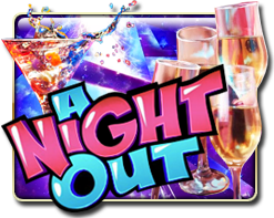 A NIGHT OUT