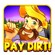 PAY DIRT